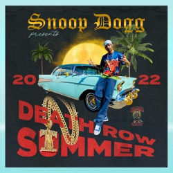 : Snoop Dogg - Snoop Dogg Presents Death Row Summer 2022 (2022)