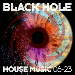 : Black Hole House Music 06-23 (2023)