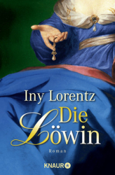 : Iny Lorentz - Die Löwin