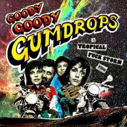 : Tropical Fuck Storm - Goody Goody Gumdrops (2023)