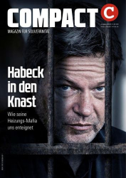 : Compact Magazin Habeck in den Knast No 06 2033
