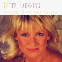 : Gitte Hænning - Gestern, Heute und Morgen (1996/2023)