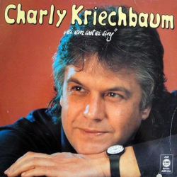 : Charly Kriechbaum - Ei Em Wot Ei Sing (1986)
