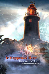 : It Happened Here Beacon of Truth Collectors Edition-MiLa