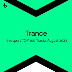 : Beatport Trance TOP 100 Tracks: August (2023)