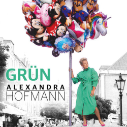 : Alexandra Hofmann - Grün (2023) Flac