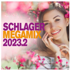 : Schlager Megamix 2023.2 (2023) Flac
