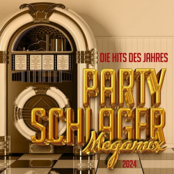 : Party Schlager Megamix 2024 - Die Hits des Jahres (2023) Flac