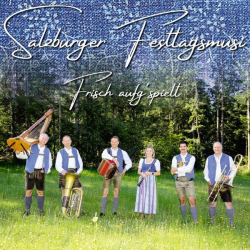 : Salzburger Festtagsmusi - Frisch aufg'spielt (2023)