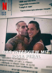 : Das Interview mit Rosa Peral 2023 German Dl Doku 1080p Web x264-Mge
