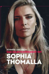 : Schmerz lass nach - Das Selbstexperiment mit Sophia Thomalla 2023 German Doku 720p Web H264-Mge