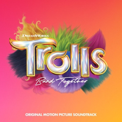 : Trolls - Band Together (Original Motion Picture Soundtrack) (2023)