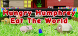: Hungry Humphrey Eat The World-Tenoke