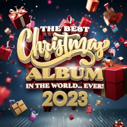 : The Best Christmas Album In The World...Ever! 2023 (2023)