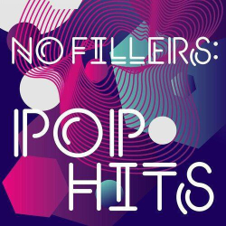 : No Fillers: Pop Hits (2023)