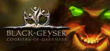 : Black Geyser Couriers of Darkness v1.2.56 Linux-Strange