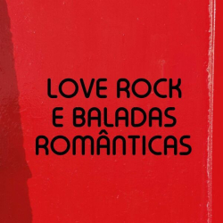 : Love Rock e Baladas Românticas (2023)
