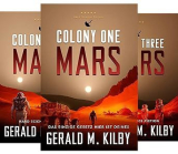 : Gerald M. Kilby – Die Mars-Kolonie 01 – 04