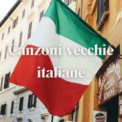 : Canzoni vecchie italiane (2023)