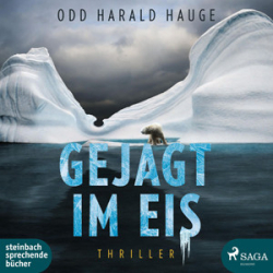 : Odd Harald Hauge  - Gejagt im Eis