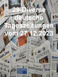 : 29- Diverse deutsche Tageszeitungen vom 27  Dezember 2023
