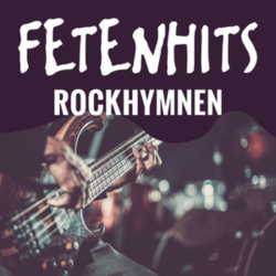 : Fetenhits - Rockhymnen (2024)
