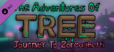 : The Adventures of Tree Journey to Zormaghetti-Tenoke