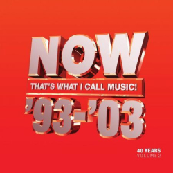 : Now That's What I Call 40 Years: Volume 2 1993-2003 (2023) Flac