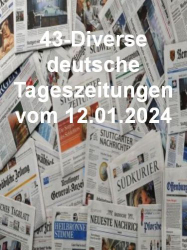 : 43- Diverse deutsche Tageszeitungen vom 12  Januar 2024
