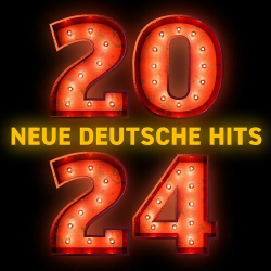 : Neue Deutsche Hits 2024 (2024)