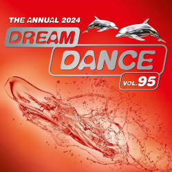 : Dream Dance Vol 95 - The Annual [Extended] (2024)