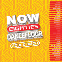 : Now Eighties Dancefloor_ Soul & Disco (2024)