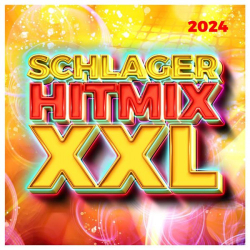 : Schlager Hitmix XXL 2024 (2024)
