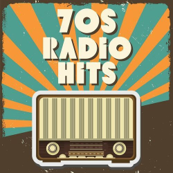: 70s Radio Hits (2024)