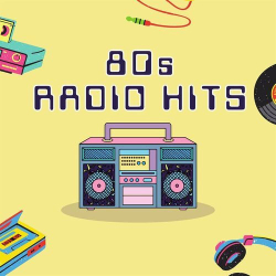 : 80s Radio Hits (2024)