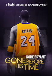: Gone Before His Time Kobe Bryant 2024 720p Web h264-DiRt