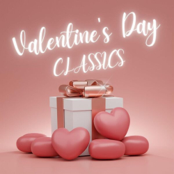: Valentine's Day - Classics (2024)