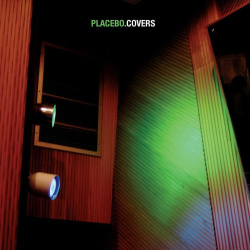 : Placebo - Covers (2007)