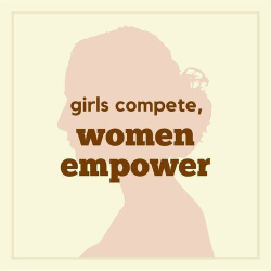 : girls compete, women empower (2024)