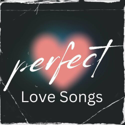 : Perfect Love Songs (2024)