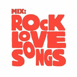 : Mix: Rock Love Songs (2024)