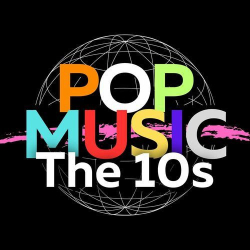 : Pop Music the 10's (2024)