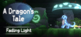 : A Dragons Tale Fading Light-Tenoke