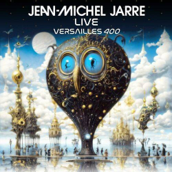 : Jean-Michel Jarre - VERSAILLES 400 LIVE (2024)