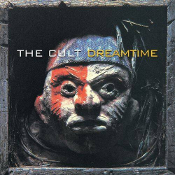 : The Cult - Dreamtime (2024 Remaster) (2024)