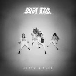: Dust Bolt - Sound & Fury (2024)