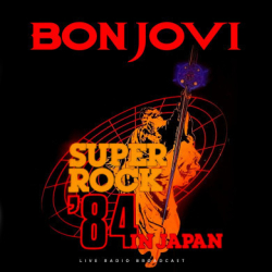 : Bon Jovi - Superrock Japan 1984 (Live) (2024)