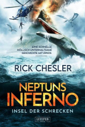: Rick Chesler – Neptuns Inferno – Insel der Schrecken