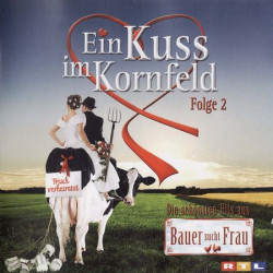 : Ein Kuss Im Kornfeld Vol.02 (2009)