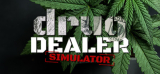 : Drug Dealer Simulator Endgame v1 2 23-I_KnoW